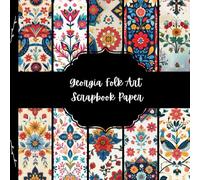 Georgia Folk Art Scrapbook Paper, Asian Junk Journal Paper, Travel Decorative Paper, DIY Projects, Origami, Collage Sheets, Decoupage Paper, 10 Designs, Double Sided