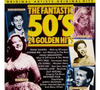 georgia gibbs. frankie laine. jonnie ray und andere. - THE FANTASTIC 50'S. 24 GOLDEN HITS. CD YDG 74680. Original Artists -Original Hits.