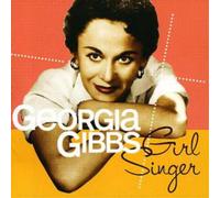 Georgia Gibbs Girl Singer (CD) Album