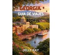 Georgia Guía de viajes: Consejos de expertos para planificar el viaje de tus sueños.
