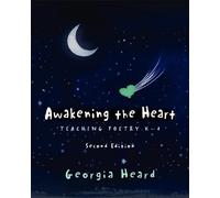 Georgia Heard Awakening the Heart, Second Edition (Tascabile)