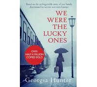 Georgia Hunter We Were the Lucky Ones (Tascabile)