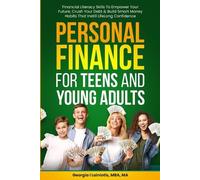 Georgia I Lainiotis Personal Finance for Teens and Young Adults (Tascabile)