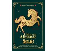 Georgia Kiafi Chinese Almanac 2026 (Tascabile)