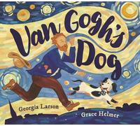 Georgia Larson Van Gogh’s Dog (Copertina rigida)