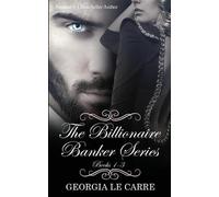 Georgia Le Carre The Billionaire Banker Series (Tascabile) Billionaire Banker