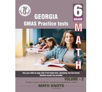 Georgia Milestones Assessment System (GMAS), 6th Grade MATH Practice Tests ,Volume 2
