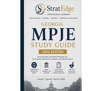 Georgia MPJE Study Guide: Current Georgia and Federal Pharmacy Law for Students, Reciprocity Candidates, and Educational Use