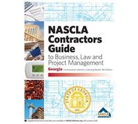 GEORGIA-NASCLA Contractors Guide to Business, Law and Project Management, Georgia Construction Industry Licensing Board 5th Edition