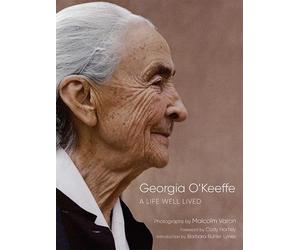 Georgia O'keeffe: A Life Well Lived