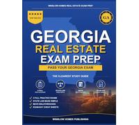 Georgia Real Estate Exam Prep: Step-by-Step Study Guide to Pass Your Salesperson License Exam With Practice Tests, Math, and State Law Made Easy