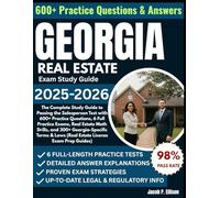 Georgia Real Estate License Exam Study Guide 2025-2026: The Complete Study Guide to Passing the Salesperson Test with 600+ Practice Questions, 6 Full ... and 300+ Georgia-Specific Terms & Laws