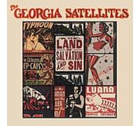 Georgia Satellites - In The Land Of Salvation & Sin