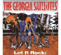 Georgia Satellites - Let It Rock-Best Of