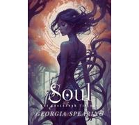 Georgia Spearing Soul (Tascabile) Soulbound Trilogy
