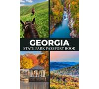 Georgia State Park Passport Book: Capture Every Hike, Campfire, and Memory Across Georgia’s Natural Landscapes