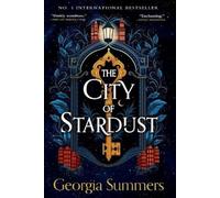 Georgia Summers The City of Stardust (Tascabile)