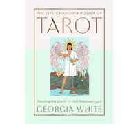 Georgia White The Life-Changing Power of Tarot (Copertina rigida)