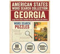 Georgia Word Search Puzzle Book: Large Print State Themed Puzzles for Adults and Seniors: Explore Local Cities, History, Facts and Concert Venues with Alphabetical Word Lists
