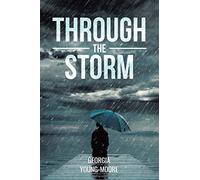 Georgia Young-Moore Through the Storm (Tascabile)