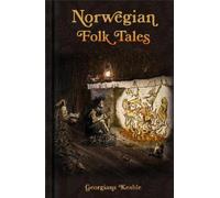 Georgiana Keable Norwegian Folk Tales (Copertina rigida) Folk Tales