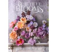 Georgianna Lane Beautiful Blooms (Copertina rigida)