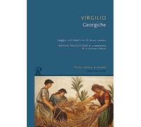 Georgiche. Testo latino a fronte. Ediz. bilingue