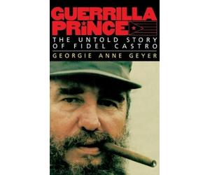 Georgie Anne Geyer Guerilla Prince (Copertina rigida)