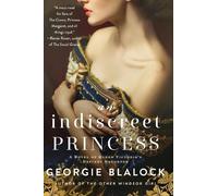 Georgie Blalock An Indiscreet Princess (Tascabile)