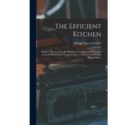 Georgie Boynton Child The Efficient Kitchen (Copertina rigida)