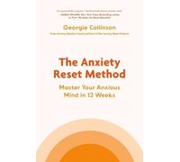 Georgie Collinson The Anxiety Reset Method (Copertina rigida)