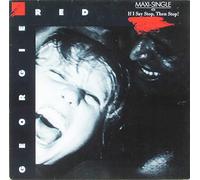 Georgie Red - If I Say Stop