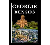 GEORGIË REISGIDS 2026