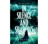 Georgie St-Claire In Silence and Shadows (Tascabile) White Rose Witches