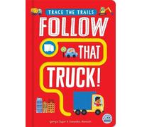 Georgie Taylor Follow That Truck (Libro di cartone) Trace the Trails
