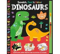 Georgie Taylor Scratch, Paint & Colour Dinosaurs (Copertina rigida)