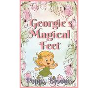 Georgie's Magical Feet: 4 in 1 (Short story, journal, coloring & comic bubble pages), paperback, 6x9, Gift for girls, kids, activity book for kids.