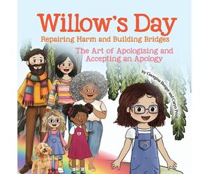 Georgina Benger Caryn P Willow's Day Repairing Harm and Building Bri (Tascabile)