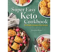 Georgina Bomer Super Easy Keto Cookbook (Tascabile)