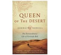 Georgina Howell Queen of the Desert (Tascabile)
