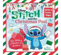 Georgina Kyriacou Disney Stitch and the Christmas Post (Tascabile)
