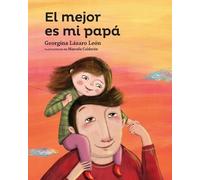 Georgina Lazaro El mejor es mi papá (Tascabile)