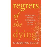 Georgina Scull Regrets of the Dying (Copertina rigida)