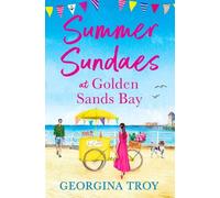 Georgina Troy Summer Sundaes at Golden Sands Bay (Tascabile)