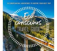 Georgina Wilson-Powell The Eco-Conscious Travel Guide (Tascabile)