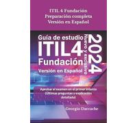 Georgio Daccach ITIL 4 Fundación Preparación completa Versión en Esp (Tascabile)
