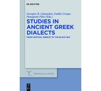 Georgios K. Giannakis Studies in Ancient Greek Dialects (Copertina rigida)