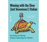 Georgios Souleidis Winning with the Slow (but Venomous) Italian (Tascabile)
