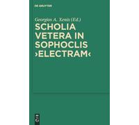 Georgios Xenis Scholia vetera in Sophoclis "Electram" (Copertina rigida)