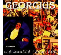 GEORGIUS - LES ANNEES FROU-FROU